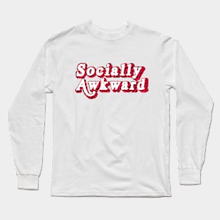 Socially Awkward Long Sleeve T-Shirt